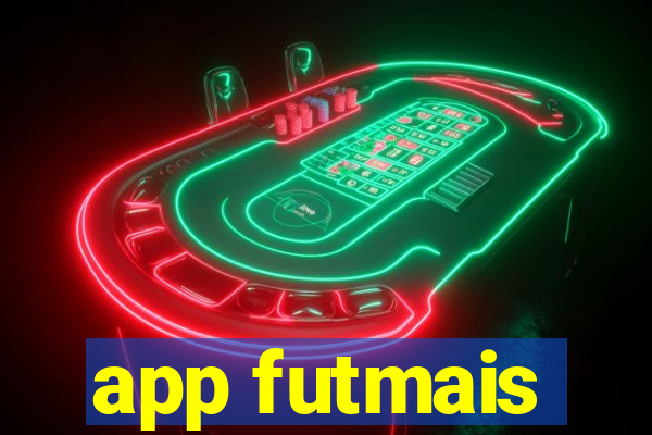 app futmais